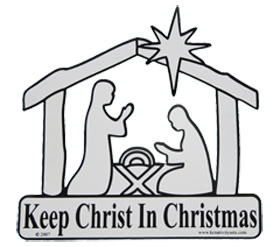 Keep Christ in Christmas magnet. If you don't have one, ask your Grand Knight to get one.